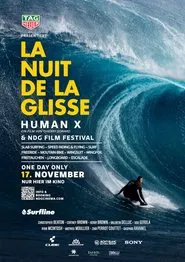 LA NUIT DE LA GLISSE: HUMAN X movie poster
