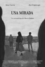 Una Mirada movie poster