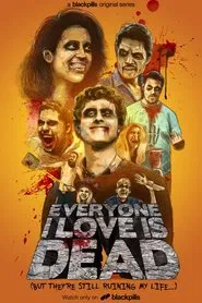 Poster da série Everyone I Love Is Dead