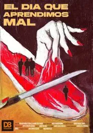Poster do filme El día que aprendimos mal