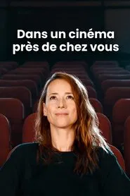 Dans un cinéma près de chez vous movie poster