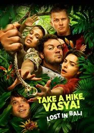 Poster do filme Take a Hike, Vasya! Lost In Bali