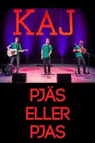 Poster do filme KAJ: Pjäs eller Pjas