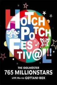 THE IDOLM@STER 765 MILLIONSTARS HOTCHPOTCH FESTIV@L!! movie poster