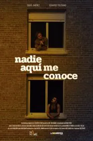 Nadie Aquí me Conoce movie poster