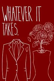 Whatever It Takes movie poster