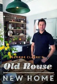 George Clarke's Old House, New Home tv show poster
