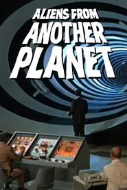 Aliens From Another Planet movie poster