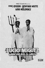 Si Lucio at si Miguel: Hihintayin Kayo sa Langit movie poster