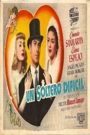 Un soltero difícil movie poster