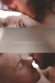 Proximity IV movie poster