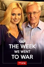 The Week We Went To War tv show poster