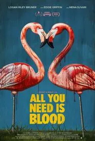 All You Need Is Blood movie poster