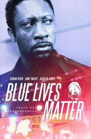 Blue Lives Matter movie poster