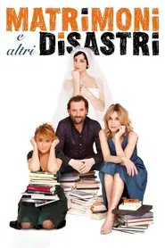 Weddings and Other Disasters movie poster