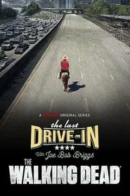 The Last Drive-in: The Walking Dead tv show poster