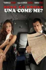 Dove la trovi una come me? tv show poster
