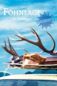 Föhnlage. Ein Alpenkrimi movie poster