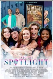 Into the Spotlight movie poster