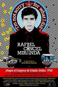 Rafael Cancel Miranda: "Im not sorry for what I did" movie poster