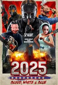 2025: Blood, White & Blue movie poster