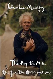 Charlie Mackesy: The Boy, the Mole, the Fox, the Horse and Me movie poster