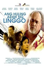 Poster do filme Ang Huling Araw Ng Linggo
