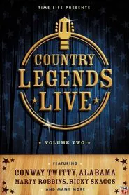 Time-Life: Country Legends Live, Vol. 2 movie poster