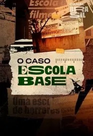 O Caso Escola Base movie poster