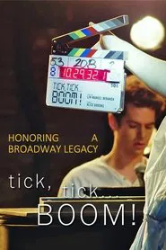 Honoring a Broadway Legacy: Behind the Scenes of tick, tick...Boom! movie poster