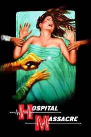 Hospital Massacre movie poster