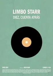 Limbo Starr: Diez, cuenta atrás movie poster