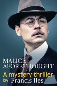 Malice Aforethought tv show poster