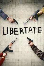 Libertate movie poster