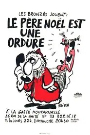 Le père Noël est une ordure (pièce de théâtre) movie poster