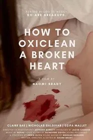 How to OxiClean a Broken Heart movie poster