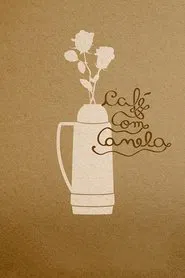 Poster do filme Coffee With Cinnamon