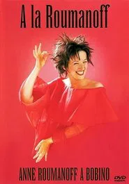 Anne Roumanoff - À la Roumanoff movie poster