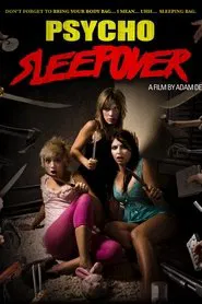 Psycho Sleepover movie poster
