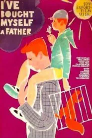 I've Bought Myself a Father movie poster
