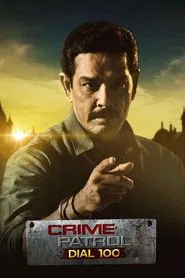 Crime Patrol Dial 100 tv show poster