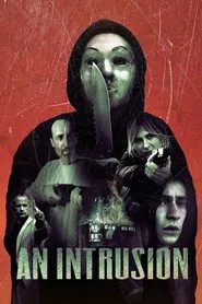 An Intrusion movie poster