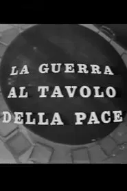 War at the Peace Table tv show poster