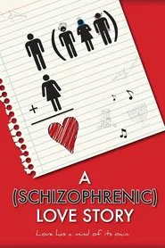 A Schizophrenic Love Story movie poster