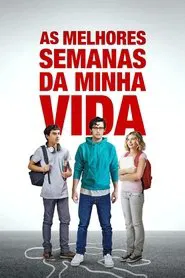 Poster do filme As Melhores Semanas da Minha Vida