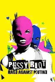 Poster do filme Pussy Riot: Rage Against Putin