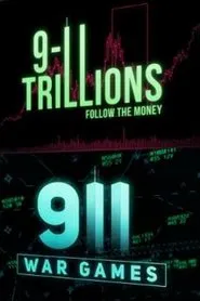 9/11 Trillions: Follow The Money movie poster