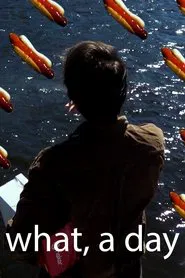 what, a day movie poster