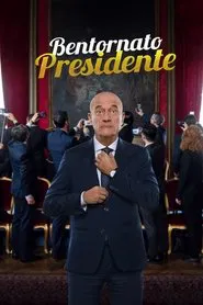 Welcome Back Mr. President movie poster