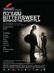 Bittersweet BoydPod The Short Film movie poster
